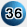 36
